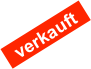 verkauft