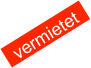 vermietet